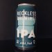 Reckless Brewing, IPA, 375ml Reckless Brewing, IPA, 375ml