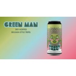 Brass Castle Green Man - Drink It In