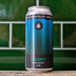 Drop Project  Choppy : Dry Stout - Dead Time Beers