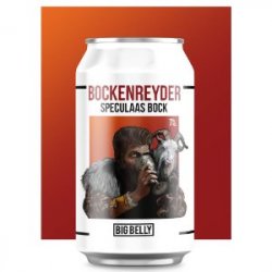Big Belly Bockenreyder - Bierwinkel de Verwachting
