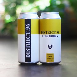 District 96. King Kobra - Brew Export