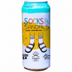 Humble Sea Brewing Co - Socks & Sandals - Left Field Beer