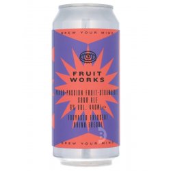 Brew Your Mind - Fruit Works - Mango + Passion Fruit + Strawberry - Beerdome