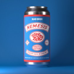 Bad Seed Brewing Nemesis - ØL2GO