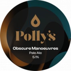 Pollys Obscure Manoeuvres (Keg) - Pivovar