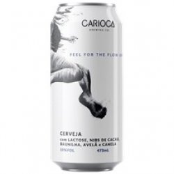 Carioca Feel For The Flow Of Things Imperial Stout Lata 473ml - Clube do Malte