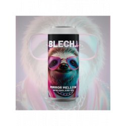 Blech.Brut Mirror Mellow