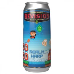 Revision Brewing Realm Warp - Beer Force