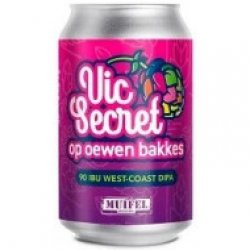 Muifel Vic Secret op Oewen Bakkus DIPA - Speciaalbierkoning