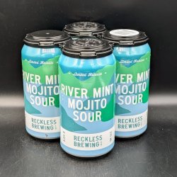 Reckless River Mint Mojito Sour Can 4pk - Saccharomyces Beer Cafe