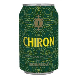 Thornbridge Chiron 330ml - Beers of Europe