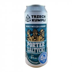 Trzech Kumpli Porter Bałtycki Żytnio-Orkiszowy