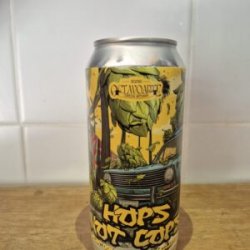 Octavo Arte HOPS NOT COPS