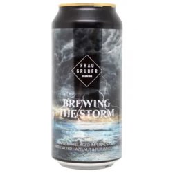 FrauGruber Brewing Brewing the Storm
