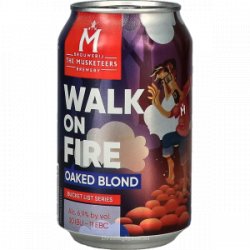The Musketeers  Walk On Fire