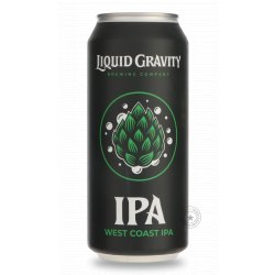 Liquid Gravity Brewing Company Liquid Gravity IPA Liquid Gravity Brewing Company Liquid Gravity IPA