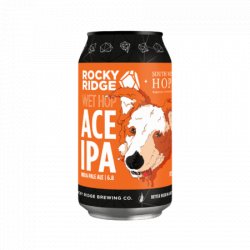 Rocky Ridge Wet Hop Ace IPA - Rocky Ridge Brewing Co