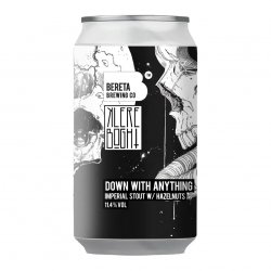 Bereta Brewing Co. Down With Anything