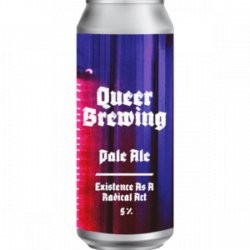 Queer Brewing Existence As A Radical Act - The Independent