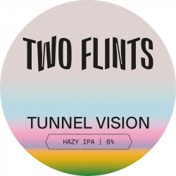 Two Flints Brewery Tunnel Vision