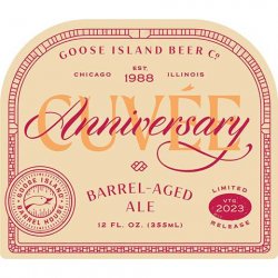 Goose Island Beer Co. Anniversary Cuvée Barrel Aged Ale