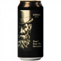 Verdant Brewing Co Don’t Fear the Ferryman