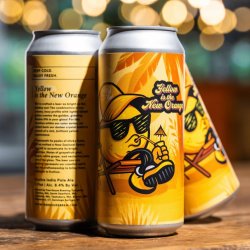 Tree House Brewing Company Yellow Is the New Orange Tree House Brewing Company Yellow Is the New Orange