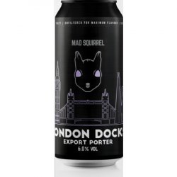 Mad Squirrel London Docks Porter   - The Beer Garage