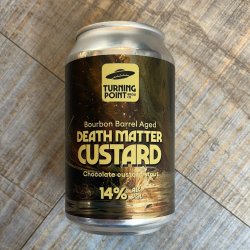 Turning Point - Bourbon Barrel Aged Death Matter Custard (Chocolate Cu - Lost Robot