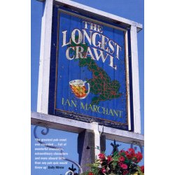 The Longest Crawl by Ian Marchant - waterintobeer