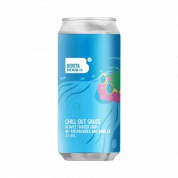 Bereta Brewing Co. Chill Out Sauce Bereta Brewing Co. Chill Out Sauce