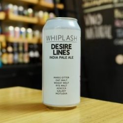 WHIPLASH – DESIRE LINES – IPA - La Mundial