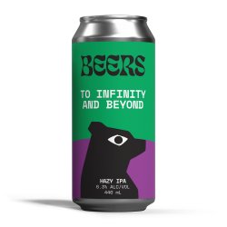 BEERS by Bacon Bros To Infinity & Beyond