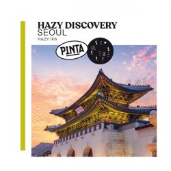 PINTA Hazy Discovery Seoul PINTA Hazy Discovery Seoul