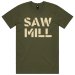 Sawmill tee  Army 