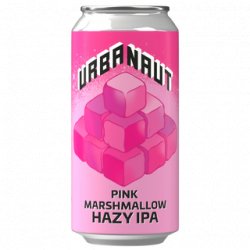 Urbanaut Pink Marshmallow Hazy IPA 440ml - The Beer Cellar