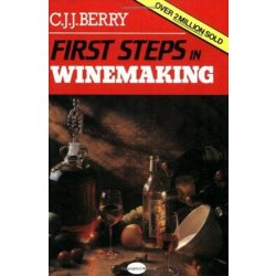 First Steps in Wine Making by C.J.J. Berry - waterintobeer