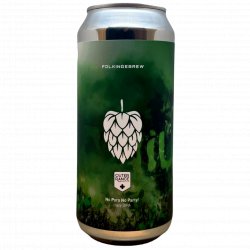 Folkingebrew No Pyro No Party!
