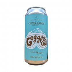 Goggle Sag  Outer Range Brewing Co  8°  Imperial IPA  DIPA  TIPA - La Plante Du Loup