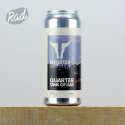 Rivington Quarter Tank Of Gas - Radbeer