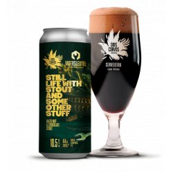 Dois Corvos Still Life With Stout And Some Other Stuff Dois Corvos Still Life With Stout And Some Other Stuff