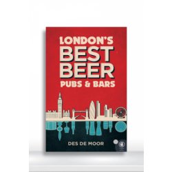 London's Best Beer Pubs and Bars (3rd Edition)  - CAMRA