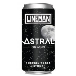 Lineman - Astral Grains Foreign Extra Stout 7.7% ABV 440ml Can - Martins Off Licence