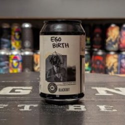Blackout Brewing Ego Birth