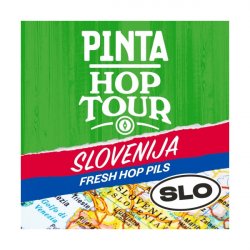 Hop Tour Slovenija  Pinta - Manoalus