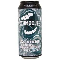 Imprint Beer Co. Schmoojee Go Birds - Hops & Hopes