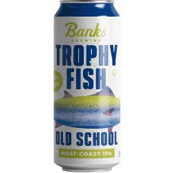 Banks Brewing TROPHY FISH Banks Brewing TROPHY FISH