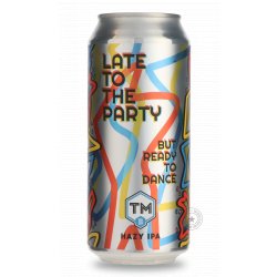 Trademark Brewing Late To The Party (...but ready to dance)