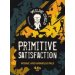 Wilde Child Primitive Satisfaction (Cask) Wilde Child Primitive Satisfaction (Cask)