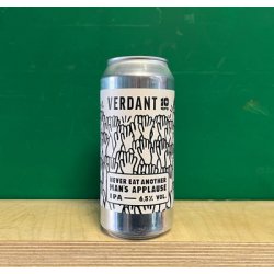 Verdant Never Eat Another Mans Applause - Keg, Cask & Bottle